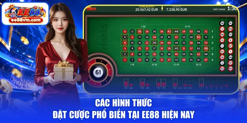 Các hình thức đặt cược phổ biến tại EE88 hiện nay